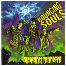 The Bouncing Souls Maniacal Laughter
