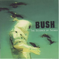 Bush The Science Of Things