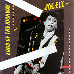 Joe Ely Lord Of The Highway