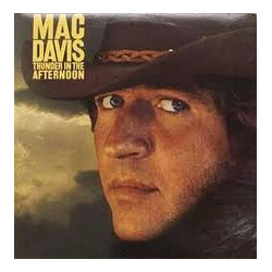 Mac Davis Thunder In The Afternoon