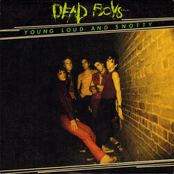 The Dead Boys Young Loud And Snotty