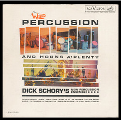 Dick Schory's Percussion And Brass Ensemble Wild Percussion And Horns A'Plenty