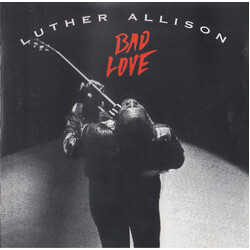 Luther Allison Bad Love