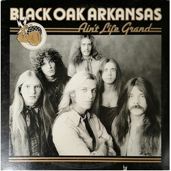Black Oak Arkansas Ain't Life Grand