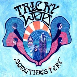 Tricky Woo Sometimes I Cry