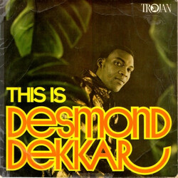 Desmond Dekker This Is Desmond Dekkar