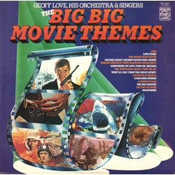 Geoff Love, His Orchestra & Singers The Big Big Movie Themes