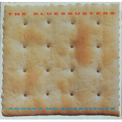 The Bluesbusters (2) Accept No Substitute