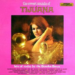 The Border Brass The Sweet Sounds Of Tijuana