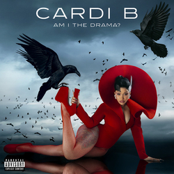 Cardi B Am I The Drama?