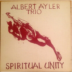 Albert Ayler Trio Spiritual Unity