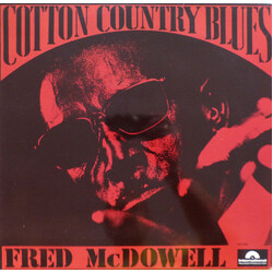 Fred McDowell Cotton Country Blues