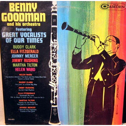 Benny Goodman And His Orchestra Featuring Great Vocalists Of Our Times