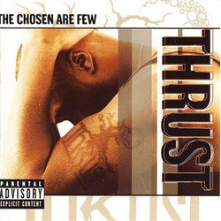 Thrust (5) The Chosen Are Few