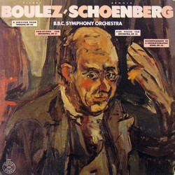 Pierre Boulez / Arnold Schoenberg / BBC Symphony Orchestra Pierre Boulez Conducts Arnold Schoenberg