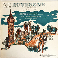 Netania Davrath / Pierre De La Roche / Joseph Canteloube Songs Of The Auvergne