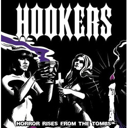 The Hookers Horror Rises From The Tombs