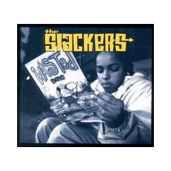 The Slackers Wasted Days