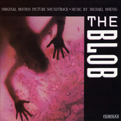 Michael Hoenig The Blob (Original Motion Picture Soundtrack)