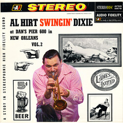Al Hirt Swingin' Dixie! (At Dan's Pier 600 In New Orleans) Vol. 2