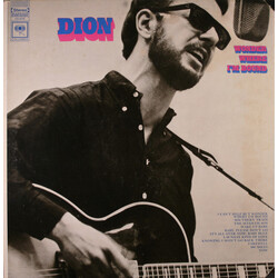 Dion (3) Wonder Where I'm Bound