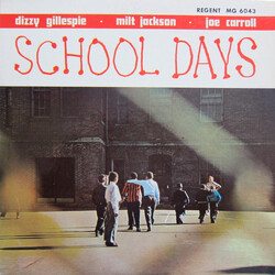 Dizzy Gillespie / Milt Jackson / Joe Carroll School Days