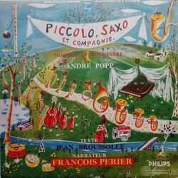 André Popp / Jean Broussolle / François Périer Piccolo, Saxo Et Compagnie Ou "La Petite Histoire D'un Grand Orchestre"