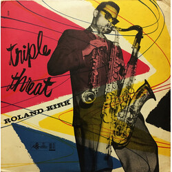 Roland Kirk Triple Threat
