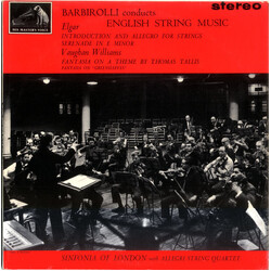 Sir Edward Elgar / Ralph Vaughan Williams / The Sinfonia Of London / Sir John Barbirolli Barbirolli Conducts English String Music