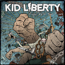 Kid Liberty Fight With Your Fists