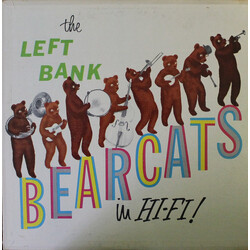The Left Bank Bearcats The Left Bank Bearcats In Hi-Fi!