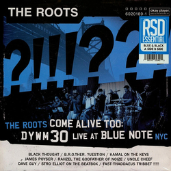The Roots The Roots Come Alive Too: DYWM30 Live At Blue Note NYC