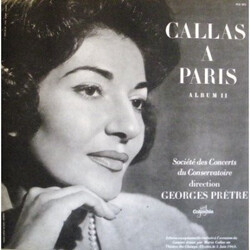 Maria Callas / Orchestre De La Société Des Concerts Du Conservatoire / Georges Prêtre Callas À Paris (Album II)