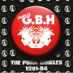 G.B.H. The Punk Singles 1981-84