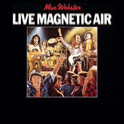 Max Webster Live Magnetic Air