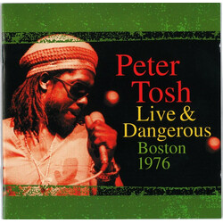 Peter Tosh Live & Dangerous: Boston 1976