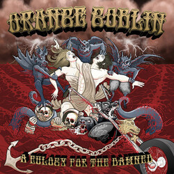 Orange Goblin A Eulogy For The Damned