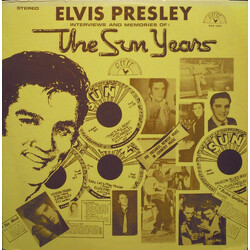Elvis Presley Interviews And Memories Of:  The Sun Years