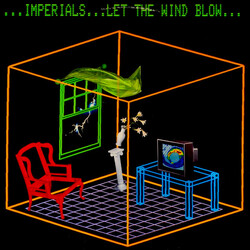 Imperials Let The Wind Blow