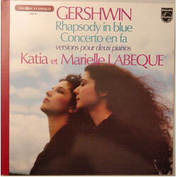 George Gershwin / Katia Et Marielle Labèque Rhapsody In Blue · Concerto En Fa · (Versions Pour Deux Pianos)