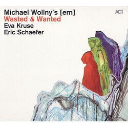 Wollny / Kruse / Schaefer Wasted And Wanted