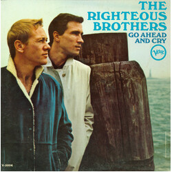 The Righteous Brothers Go Ahead And Cry