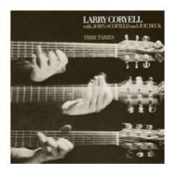 Larry Coryell/John Scofield/Joe Beck Tributaries