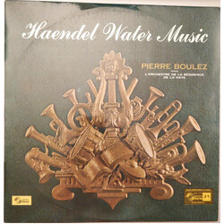 Georg Friedrich Händel / Pierre Boulez / Residentie Orkest Water Music