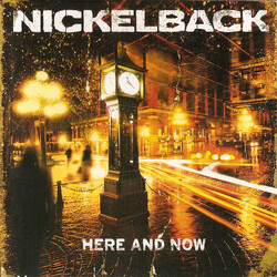 Nickelback Here And Now