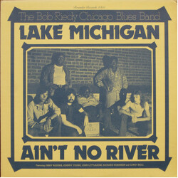 The Bob Riedy Chicago Blues Band Lake Michigan Ain't No River