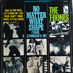 The T-Bones No Matter What Shape (Your Stomach's In)