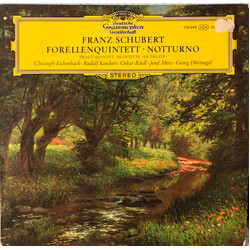 Franz Schubert / Christoph Eschenbach / Rudolf Koeckert / Oskar Riedl / Josef Merz / Georg Hörtnagel Forellenquintett • Notturno