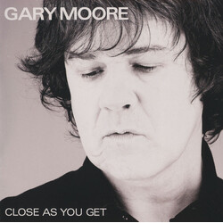 Gary Moore Close As You Get