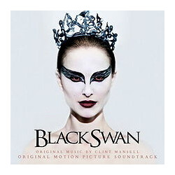 Clint Mansell Black Swan (Original Motion Picture Soundtrack)